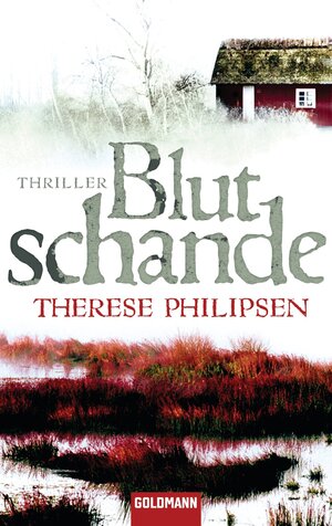 Buchcover Blutschande | Therese Philipsen | EAN 9783641058265 | ISBN 3-641-05826-0 | ISBN 978-3-641-05826-5