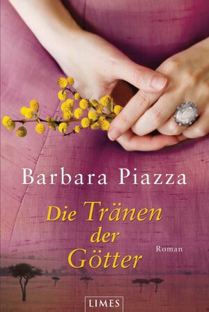 Buchcover Die Tränen der Götter | Barbara Piazza | EAN 9783641058531 | ISBN 3-641-05853-8 | ISBN 978-3-641-05853-1