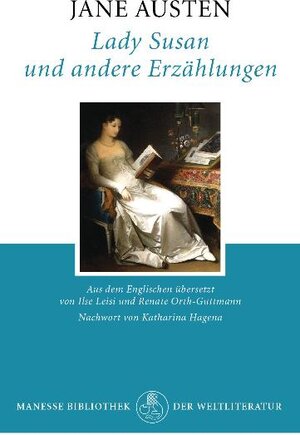 Buchcover Lady Susan und andere Erzählungen | Jane Austen | EAN 9783641059347 | ISBN 3-641-05934-8 | ISBN 978-3-641-05934-7