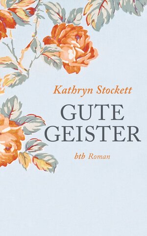 Buchcover Gute Geister | Kathryn Stockett | EAN 9783641059408 | ISBN 3-641-05940-2 | ISBN 978-3-641-05940-8