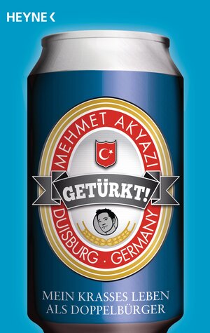 Buchcover Getürkt! | Mehmet Akyazi | EAN 9783641059682 | ISBN 3-641-05968-2 | ISBN 978-3-641-05968-2