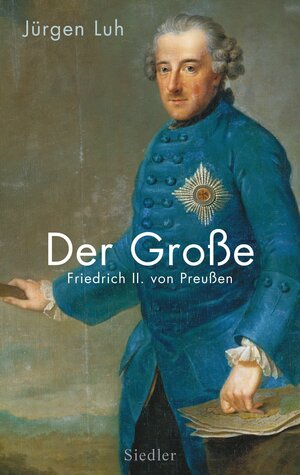 Buchcover Der Große | Jürgen Luh | EAN 9783641061296 | ISBN 3-641-06129-6 | ISBN 978-3-641-06129-6