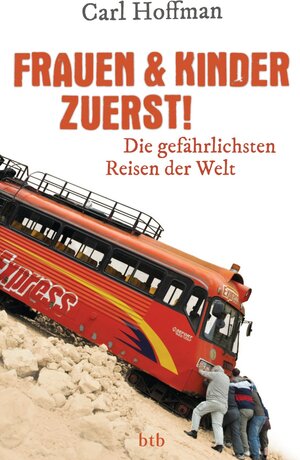 Buchcover Frauen & Kinder zuerst! | Carl Hoffman | EAN 9783641061319 | ISBN 3-641-06131-8 | ISBN 978-3-641-06131-9