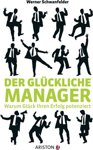Buchcover Der glückliche Manager | Werner Schwanfelder | EAN 9783641061364 | ISBN 3-641-06136-9 | ISBN 978-3-641-06136-4