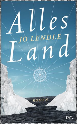 Buchcover Alles Land | Jo Lendle | EAN 9783641062170 | ISBN 3-641-06217-9 | ISBN 978-3-641-06217-0