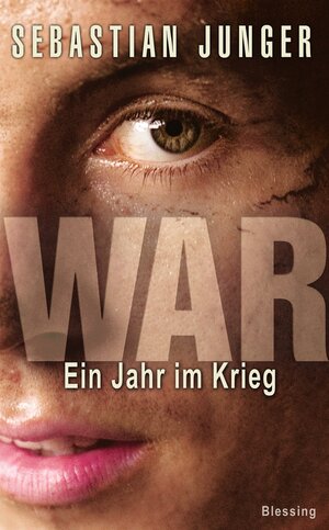 Buchcover War | Sebastian Junger | EAN 9783641063061 | ISBN 3-641-06306-X | ISBN 978-3-641-06306-1