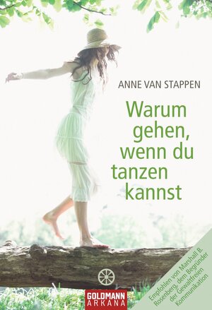 Buchcover Warum gehen, wenn du tanzen kannst | Anne van Stappen | EAN 9783641064280 | ISBN 3-641-06428-7 | ISBN 978-3-641-06428-0