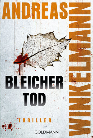 Buchcover Bleicher Tod | Andreas Winkelmann | EAN 9783641066109 | ISBN 3-641-06610-7 | ISBN 978-3-641-06610-9