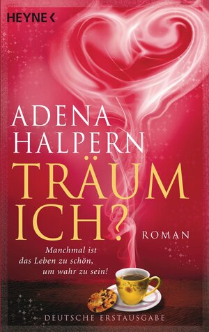 Buchcover Träum ich? | Adena Halpern | EAN 9783641066215 | ISBN 3-641-06621-2 | ISBN 978-3-641-06621-5