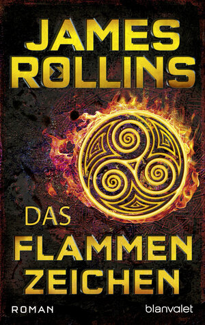 Buchcover Das Flammenzeichen | James Rollins | EAN 9783641066307 | ISBN 3-641-06630-1 | ISBN 978-3-641-06630-7