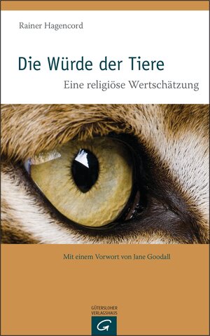 Buchcover Die Würde der Tiere | Rainer Hagencord | EAN 9783641066338 | ISBN 3-641-06633-6 | ISBN 978-3-641-06633-8