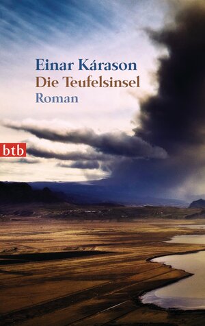 Buchcover Die Teufelsinsel | Einar Kárason | EAN 9783641067847 | ISBN 3-641-06784-7 | ISBN 978-3-641-06784-7