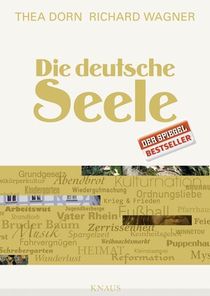 Buchcover Die deutsche Seele | Thea Dorn | EAN 9783641068141 | ISBN 3-641-06814-2 | ISBN 978-3-641-06814-1
