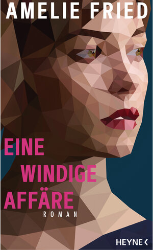 Buchcover Eine windige Affäre | Amelie Fried | EAN 9783641068301 | ISBN 3-641-06830-4 | ISBN 978-3-641-06830-1