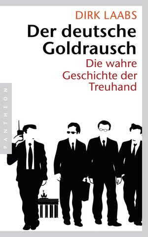 Buchcover Der deutsche Goldrausch | Dirk Laabs | EAN 9783641070922 | ISBN 3-641-07092-9 | ISBN 978-3-641-07092-2