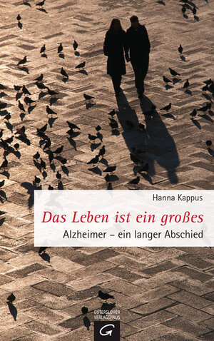 Buchcover Das Leben ist ein großes | Hanna Kappus | EAN 9783641073947 | ISBN 3-641-07394-4 | ISBN 978-3-641-07394-7