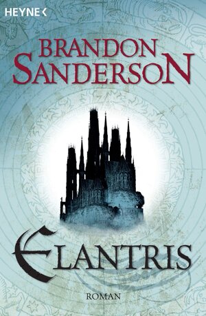 Buchcover Elantris | Brandon Sanderson | EAN 9783641074746 | ISBN 3-641-07474-6 | ISBN 978-3-641-07474-6