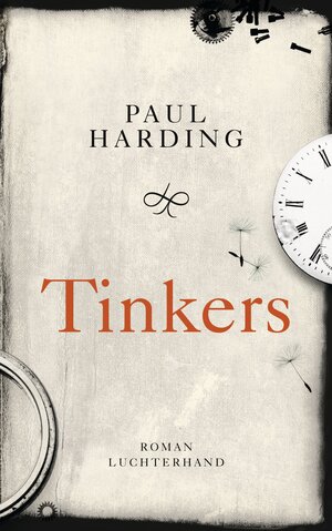 Buchcover Tinkers | Paul Harding | EAN 9783641074913 | ISBN 3-641-07491-6 | ISBN 978-3-641-07491-3