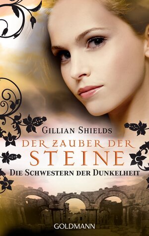 Buchcover Der Zauber der Steine | Gillian Shields | EAN 9783641076214 | ISBN 3-641-07621-8 | ISBN 978-3-641-07621-4