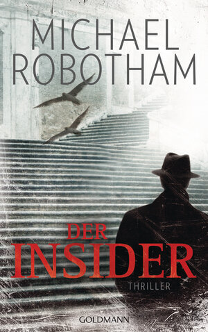 Buchcover Der Insider | Michael Robotham | EAN 9783641076849 | ISBN 3-641-07684-6 | ISBN 978-3-641-07684-9