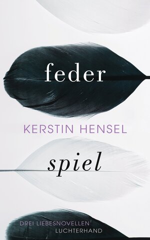 Buchcover Federspiel | Kerstin Hensel | EAN 9783641077006 | ISBN 3-641-07700-1 | ISBN 978-3-641-07700-6