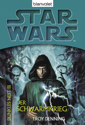 Buchcover Star Wars™: Dunkles Nest 3 | Troy Denning | EAN 9783641078362 | ISBN 3-641-07836-9 | ISBN 978-3-641-07836-2