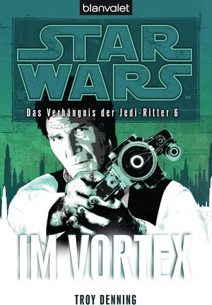 Buchcover Star Wars. Das Verhängnis der Jedi-Ritter 6. Im Vortex | Troy Denning | EAN 9783641078416 | ISBN 3-641-07841-5 | ISBN 978-3-641-07841-6