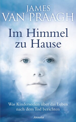 Buchcover Im Himmel zu Hause | James Van Praagh | EAN 9783641079123 | ISBN 3-641-07912-8 | ISBN 978-3-641-07912-3