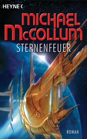 Buchcover Sternenfeuer | Michael McCollum | EAN 9783641081423 | ISBN 3-641-08142-4 | ISBN 978-3-641-08142-3