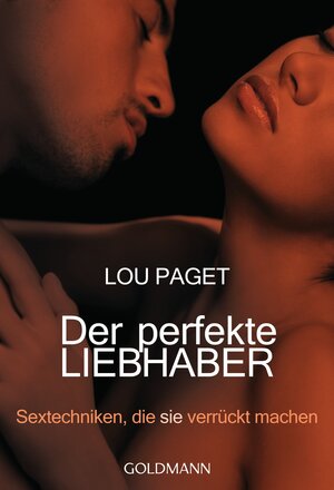 Buchcover Der perfekte Liebhaber | Lou Paget | EAN 9783641081461 | ISBN 3-641-08146-7 | ISBN 978-3-641-08146-1