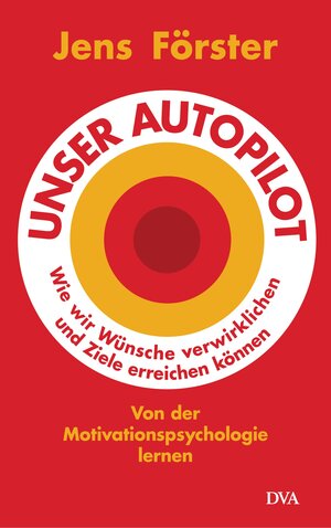 Buchcover Unser Autopilot | Jens Förster | EAN 9783641082208 | ISBN 3-641-08220-X | ISBN 978-3-641-08220-8