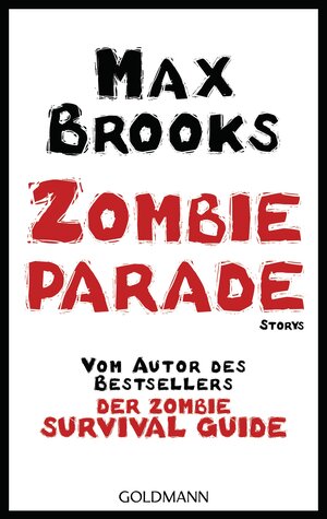 Buchcover Zombieparade | Max Brooks | EAN 9783641082765 | ISBN 3-641-08276-5 | ISBN 978-3-641-08276-5