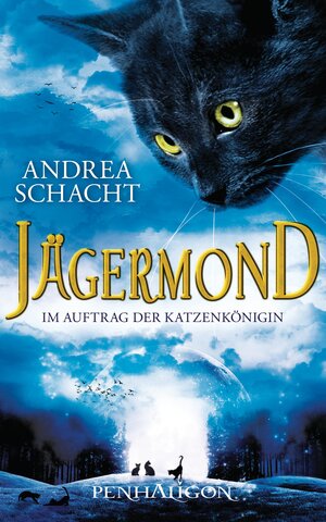 Buchcover Jägermond 2 - Im Auftrag der Katzenkönigin | Andrea Schacht | EAN 9783641083946 | ISBN 3-641-08394-X | ISBN 978-3-641-08394-6