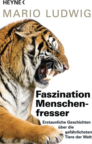 Buchcover Faszination Menschenfresser | Mario Ludwig | EAN 9783641084035 | ISBN 3-641-08403-2 | ISBN 978-3-641-08403-5