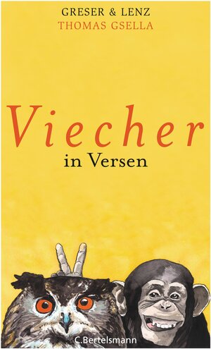 Buchcover Viecher in Versen | Thomas Gsella | EAN 9783641084196 | ISBN 3-641-08419-9 | ISBN 978-3-641-08419-6