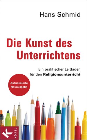 Buchcover Die Kunst des Unterrichtens | Hans Schmid | EAN 9783641087906 | ISBN 3-641-08790-2 | ISBN 978-3-641-08790-6