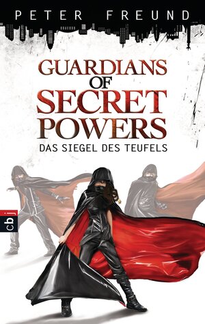 Buchcover Guardians of Secret Powers - Das Siegel des Teufels | Peter Freund | EAN 9783641088163 | ISBN 3-641-08816-X | ISBN 978-3-641-08816-3