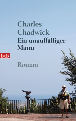 Buchcover Ein unauffälliger Mann | Charles Chadwick | EAN 9783641089894 | ISBN 3-641-08989-1 | ISBN 978-3-641-08989-4