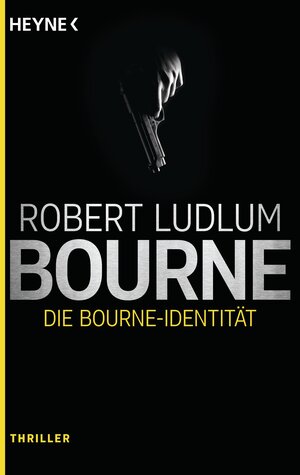 Buchcover Die Bourne Identität | Robert Ludlum | EAN 9783641090012 | ISBN 3-641-09001-6 | ISBN 978-3-641-09001-2