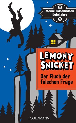 Buchcover Der Fluch der falschen Frage | Lemony Snicket | EAN 9783641092849 | ISBN 3-641-09284-1 | ISBN 978-3-641-09284-9