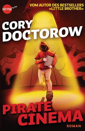 Buchcover Pirate Cinema | Cory Doctorow | EAN 9783641092962 | ISBN 3-641-09296-5 | ISBN 978-3-641-09296-2