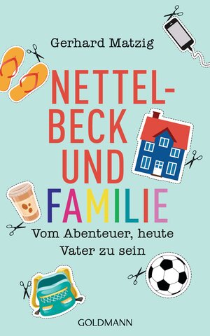 Buchcover Nettelbeck und Familie | Gerhard Matzig | EAN 9783641093099 | ISBN 3-641-09309-0 | ISBN 978-3-641-09309-9