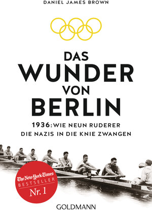 Buchcover Das Wunder von Berlin | Daniel James Brown | EAN 9783641093303 | ISBN 3-641-09330-9 | ISBN 978-3-641-09330-3
