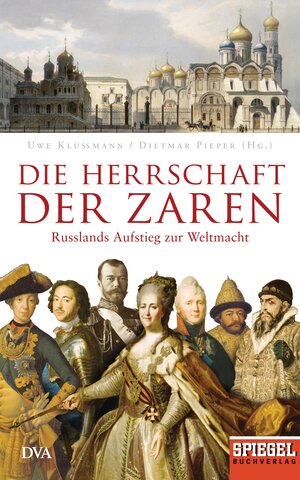 Buchcover Die Herrschaft der Zaren  | EAN 9783641093693 | ISBN 3-641-09369-4 | ISBN 978-3-641-09369-3