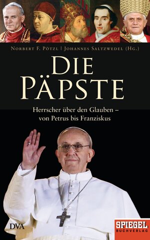Buchcover Die Päpste  | EAN 9783641097189 | ISBN 3-641-09718-5 | ISBN 978-3-641-09718-9