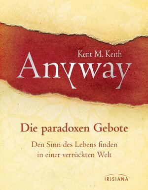 Buchcover Anyway | Kent M. Keith | EAN 9783641097431 | ISBN 3-641-09743-6 | ISBN 978-3-641-09743-1