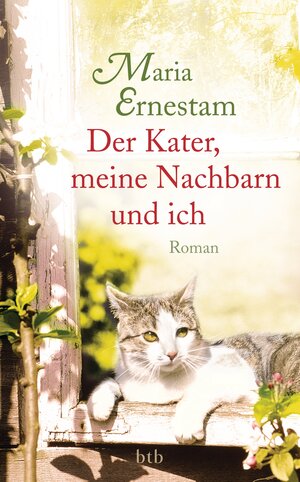 Buchcover Der Kater, meine Nachbarn und ich | Maria Ernestam | EAN 9783641098858 | ISBN 3-641-09885-8 | ISBN 978-3-641-09885-8