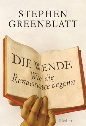 Buchcover Die Wende | Stephen Greenblatt | EAN 9783641098889 | ISBN 3-641-09888-2 | ISBN 978-3-641-09888-9