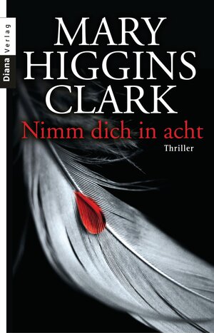 Buchcover Nimm dich in acht | Mary Higgins Clark | EAN 9783641100643 | ISBN 3-641-10064-X | ISBN 978-3-641-10064-3