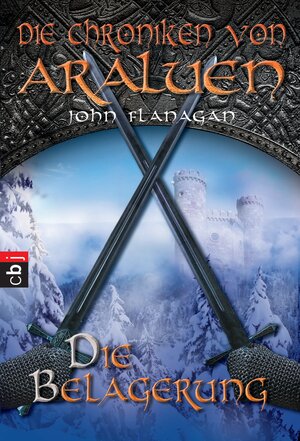 Buchcover Die Chroniken von Araluen - Die Belagerung | John Flanagan | EAN 9783641101237 | ISBN 3-641-10123-9 | ISBN 978-3-641-10123-7